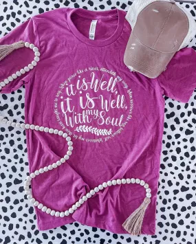 Magenta {IT IS WELL WITH MY SOUL} Magenta Crew Neck Tee